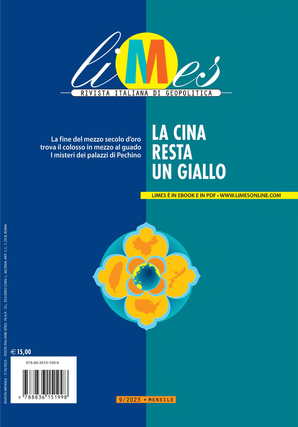 Limes. Rivista italiana di geopolitica. Vol. 9: La Cina resta un giallo