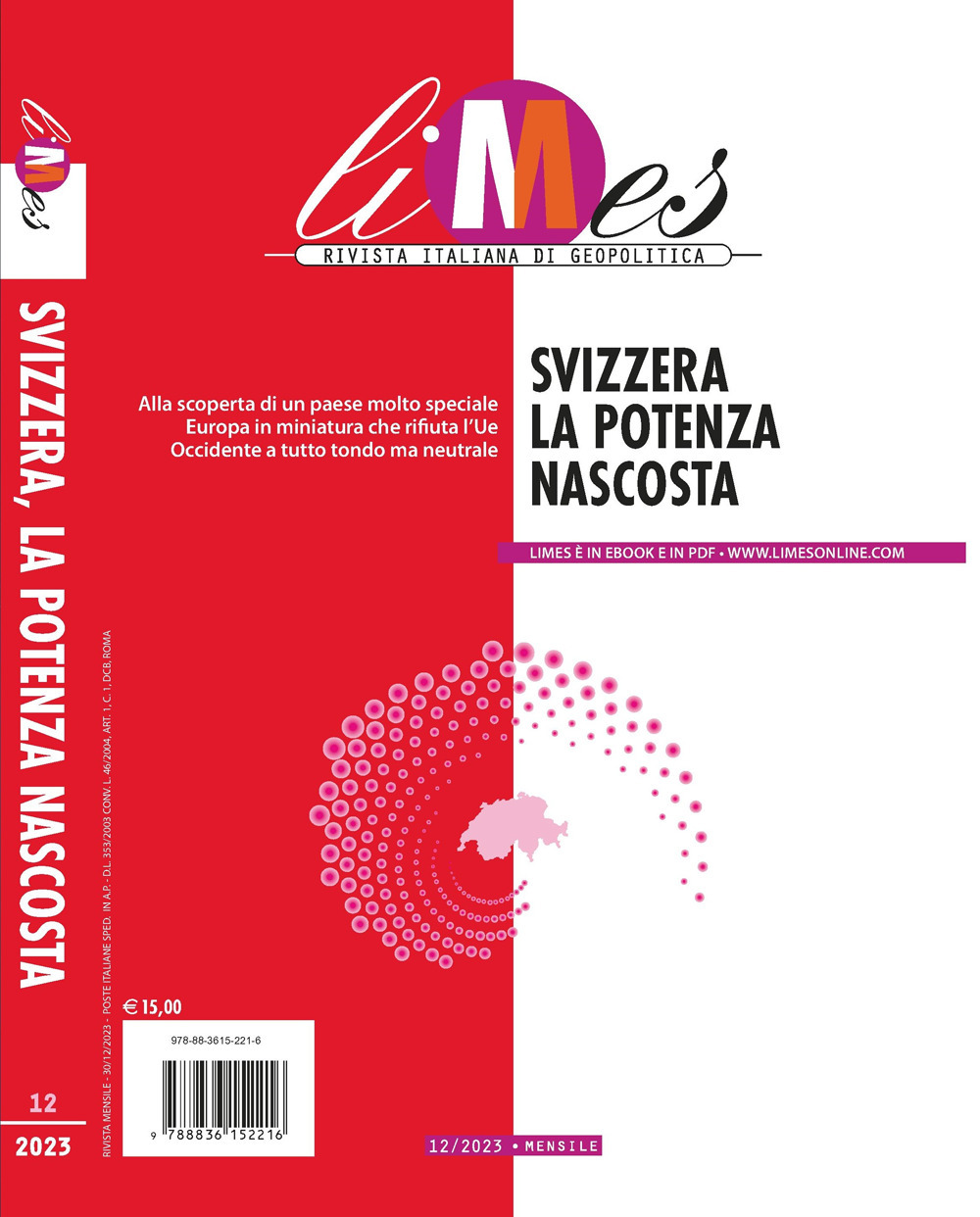 Limes. Rivista italiana di geopolitica. Vol. 12: Svizzera. La potenza nascosta