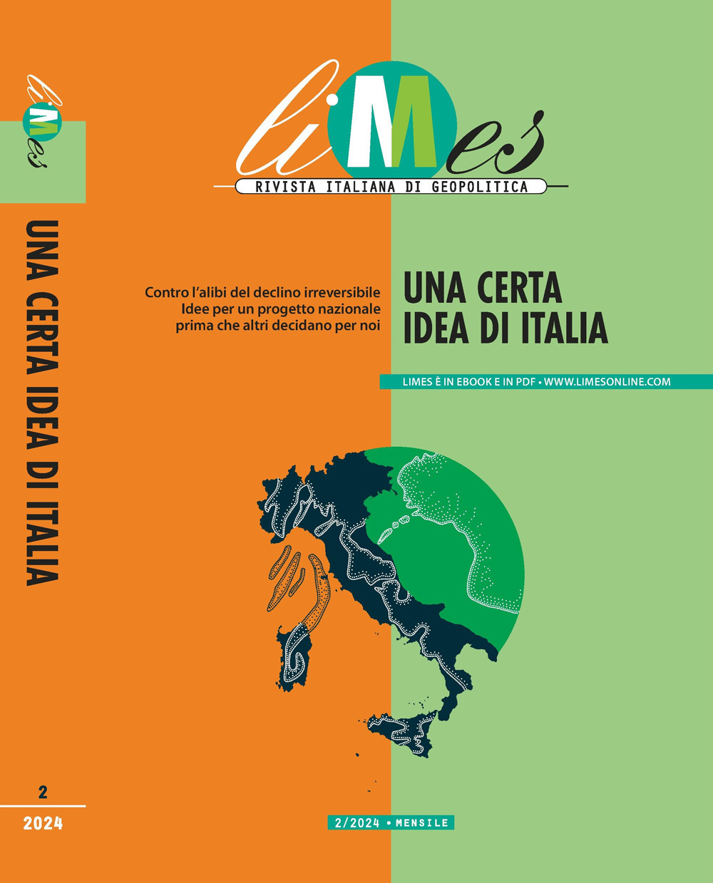 Limes. Rivista italiana di geopolitica. Vol. 2: Una certa idea di Italia