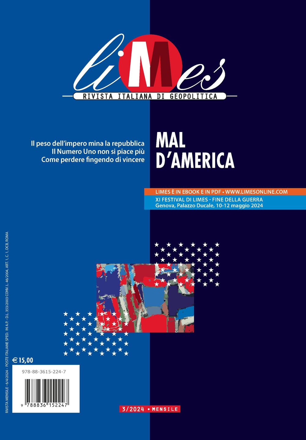 Limes. Rivista italiana di geopolitica. Vol. 3: Mal d'America