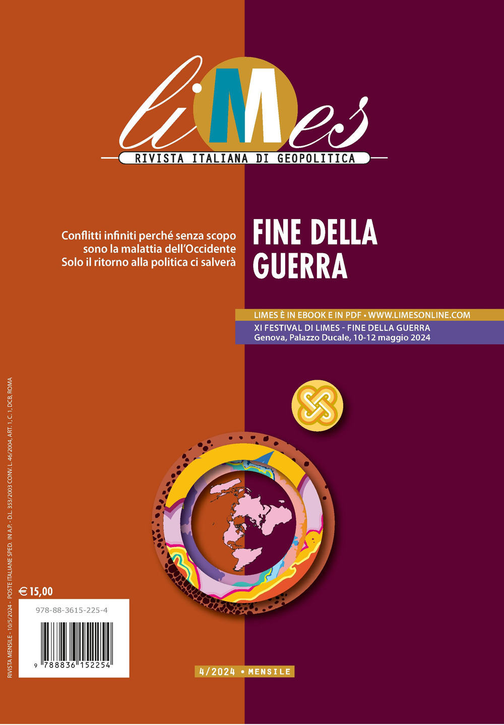 Limes. Rivista italiana di geopolitica. Vol. 4: Fine della guerra