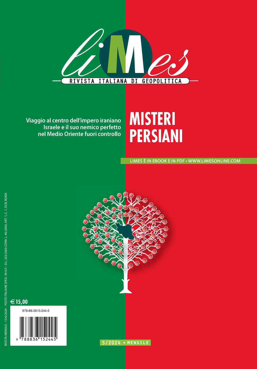 Limes. Rivista italiana di geopolitica. Vol. 5: Misteri persiani
