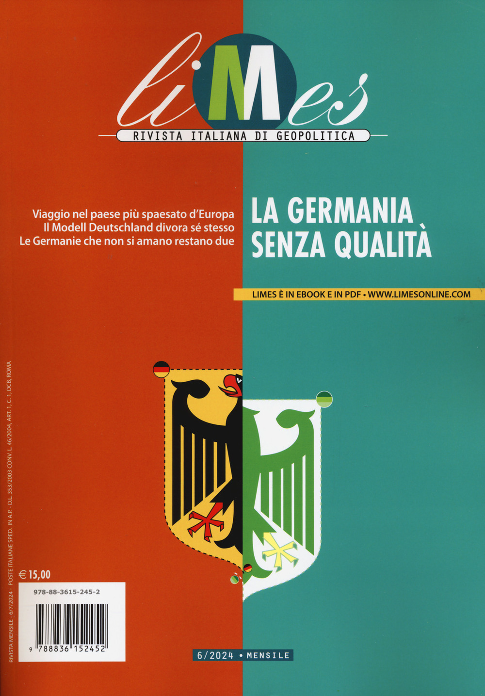 Limes. Rivista italiana di geopolitica. Vol. 6: La Germania senza qualità