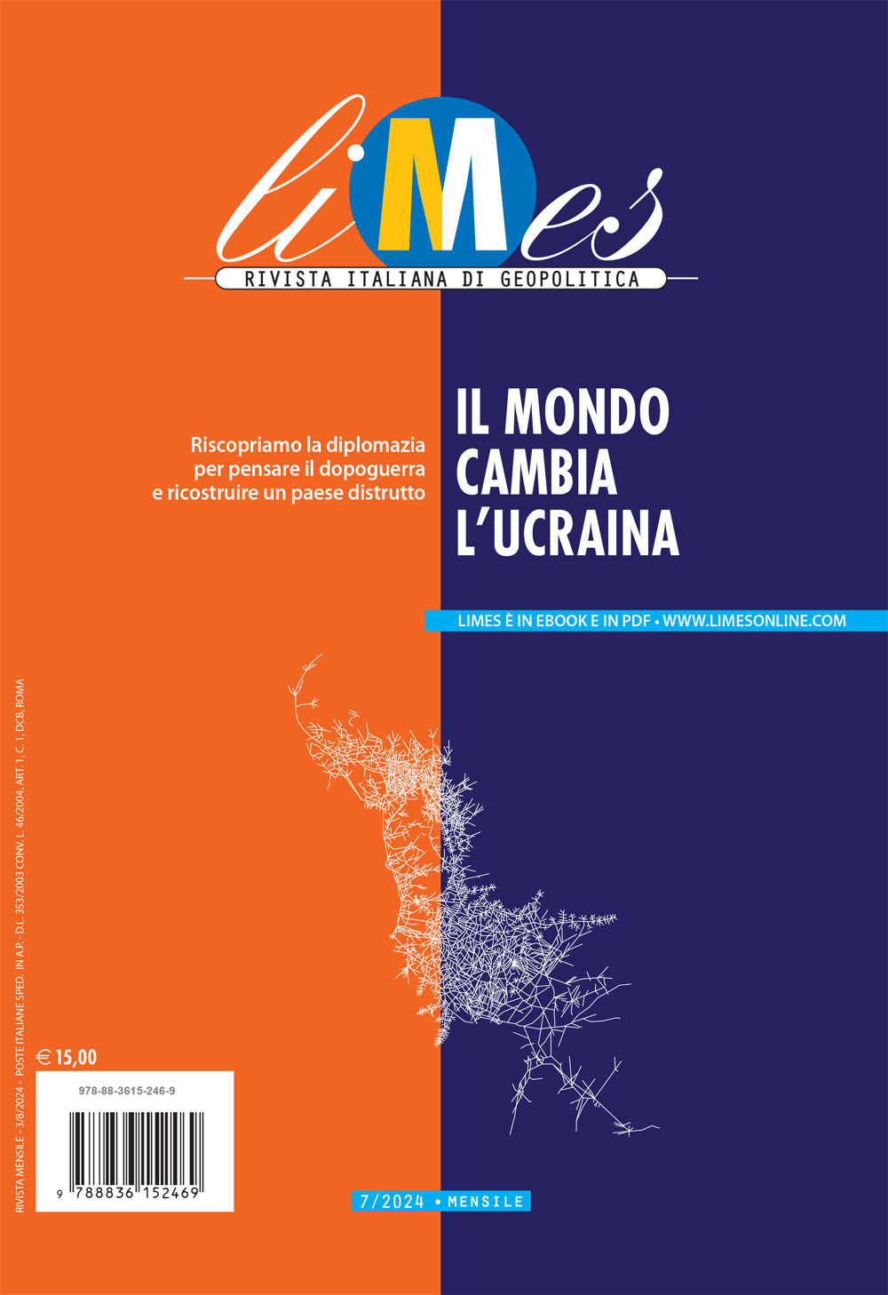 Limes. Rivista italiana di geopolitica. Vol. 7: Il mondo cambia l'Ucraina