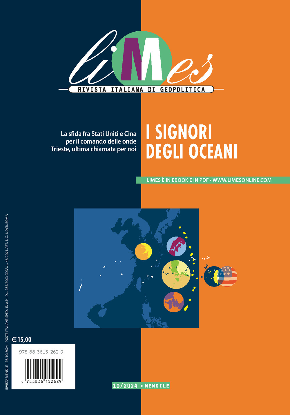 Limes. Rivista italiana di geopolitica. Vol. 10: I signori degli oceani
