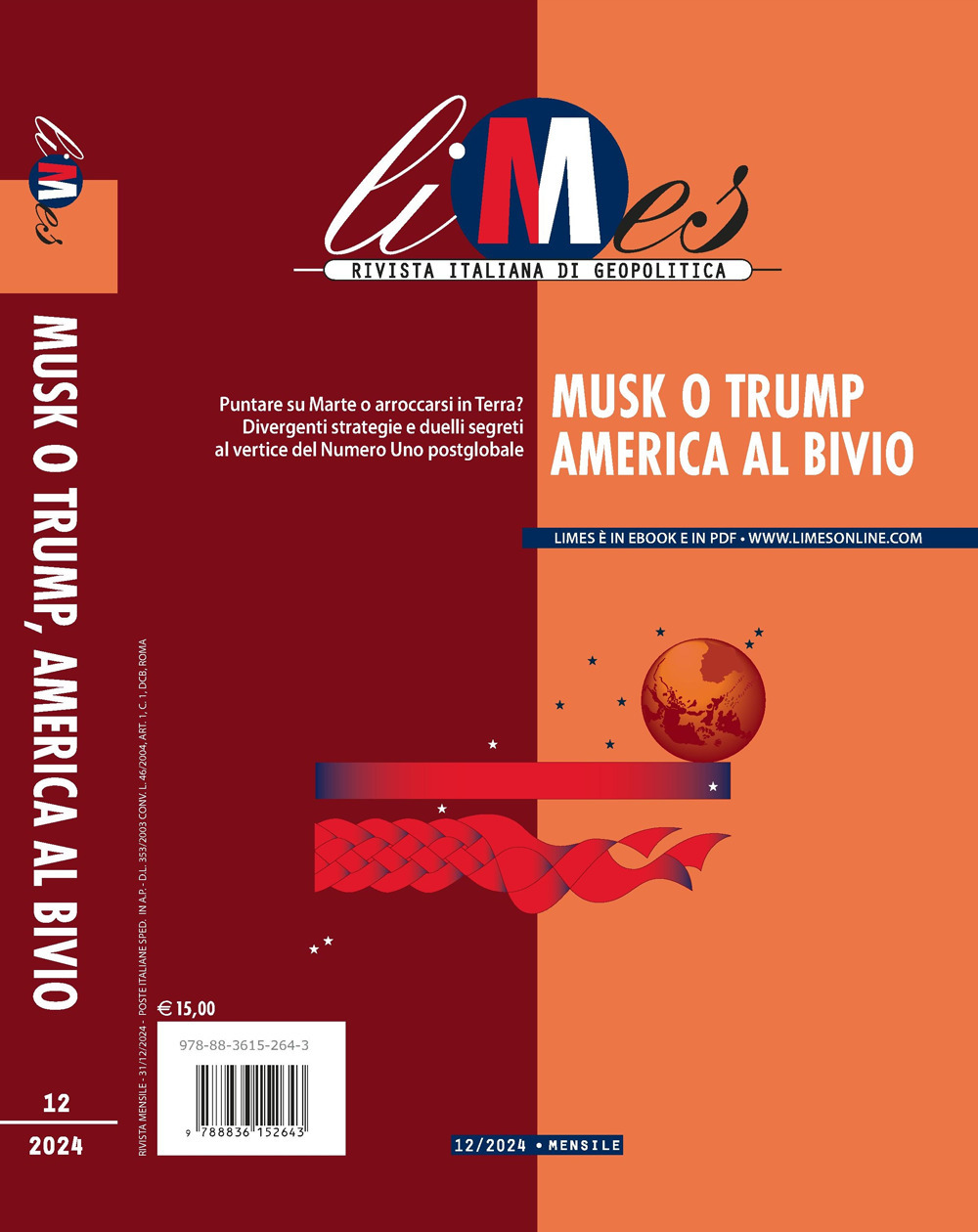 Limes. Rivista italiana di geopolitica. Vol. 12: Musk o Trump, America al bivio
