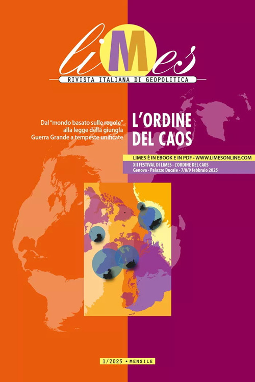 Limes. Rivista italiana di geopolitica. Vol. 1: L' ordine del caos