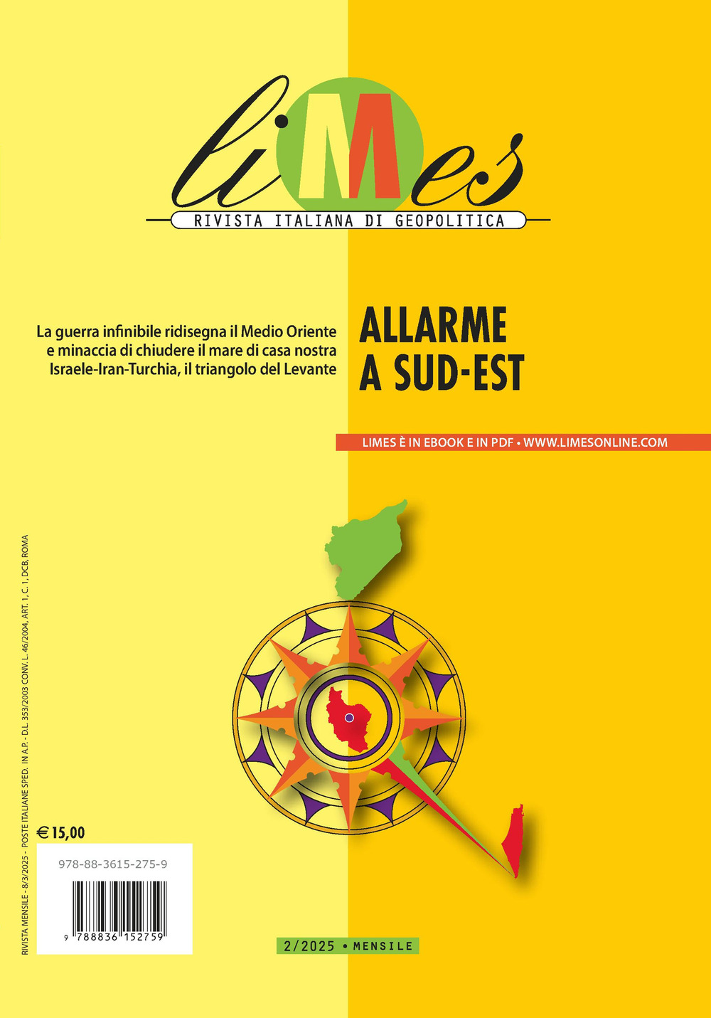 Limes. Rivista italiana di geopolitica. Vol. 2: Allarme a Sud-Est