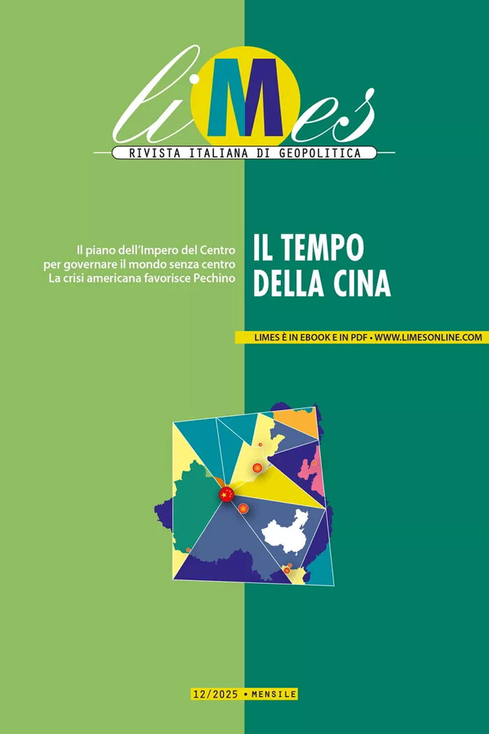 Limes. Rivista italiana di geopolitica. Vol. 12: Il tempo della Cina