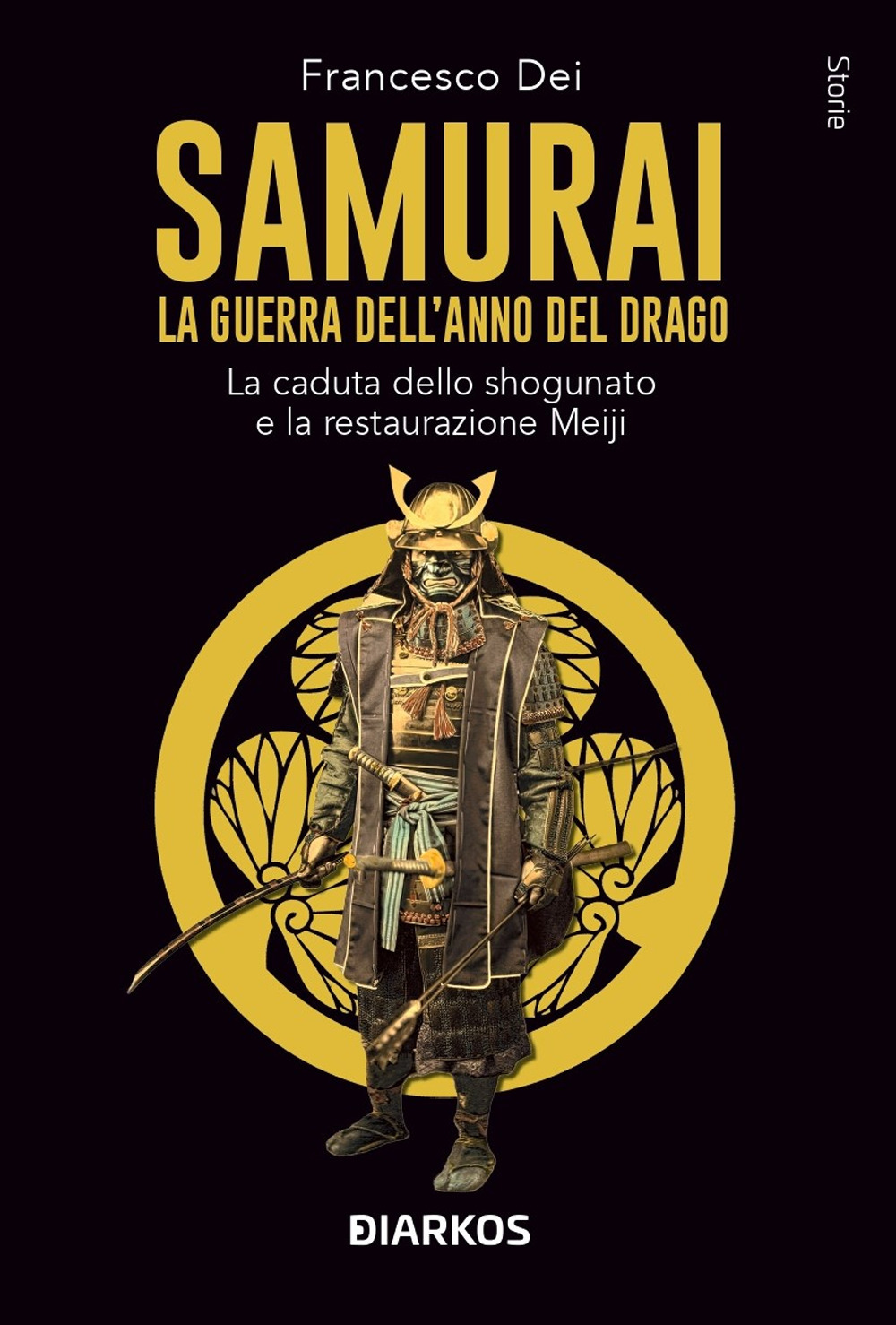 Samurai. La guerra dell'anno del Drago. La caduta dello shogunato e la restaurazione Meiji