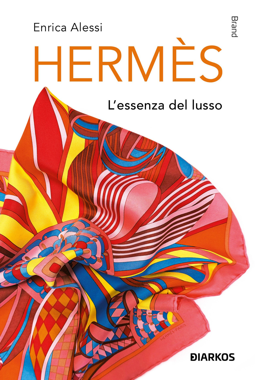 Hermès. L'essenza del lusso
