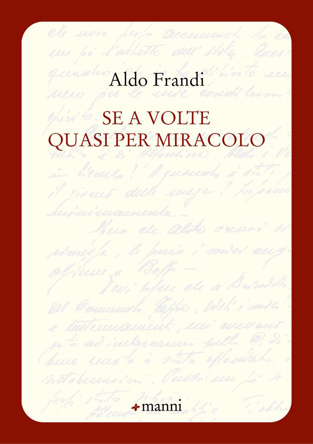 Se a volte quasi per miracolo