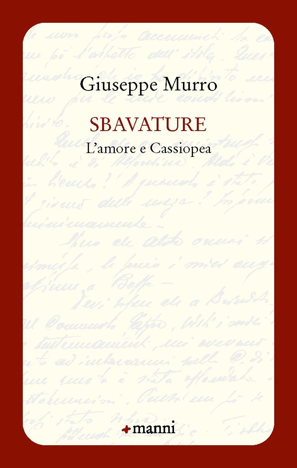 Sbavature. L'amore e Cassiopea