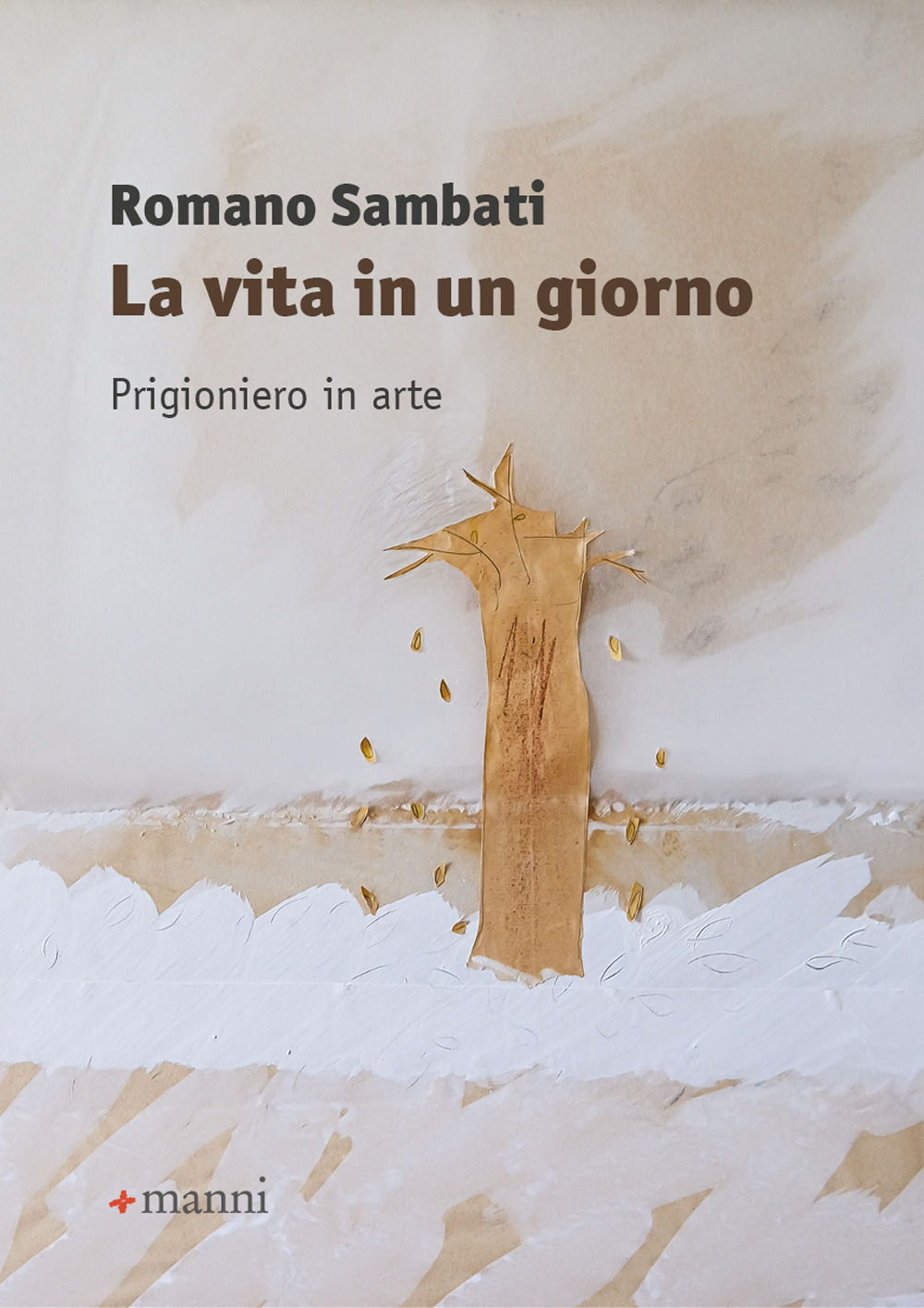 La vita in un giorno. Prigioniero in arte