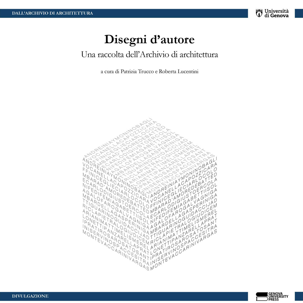 Disegni d'autore. Una raccolta dell'Archivio di architettura