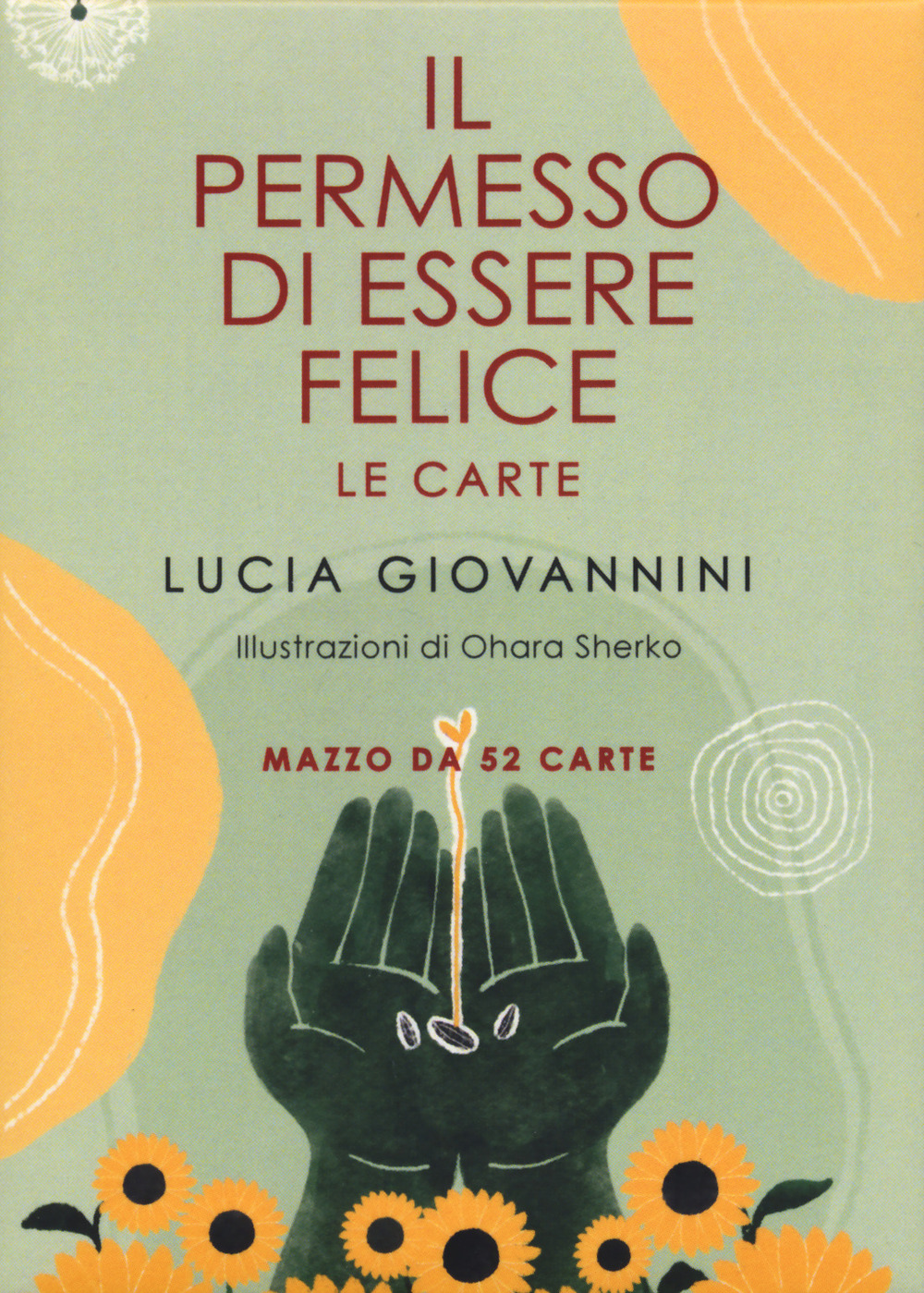 Il permesso di essere felice. Le carte