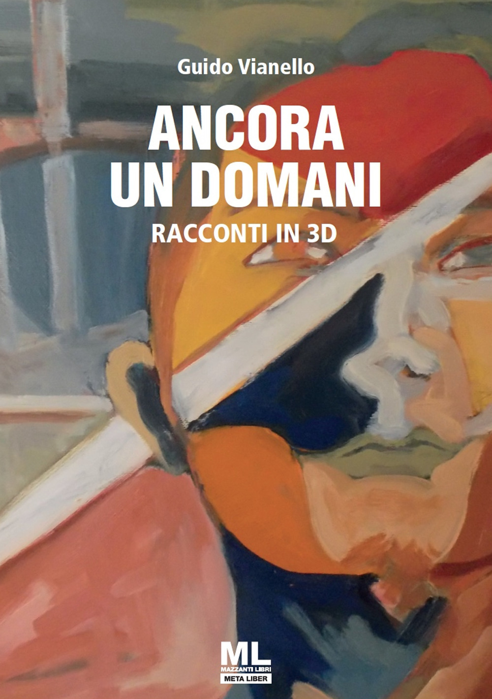 Ancora un domani. Racconti in 3D
