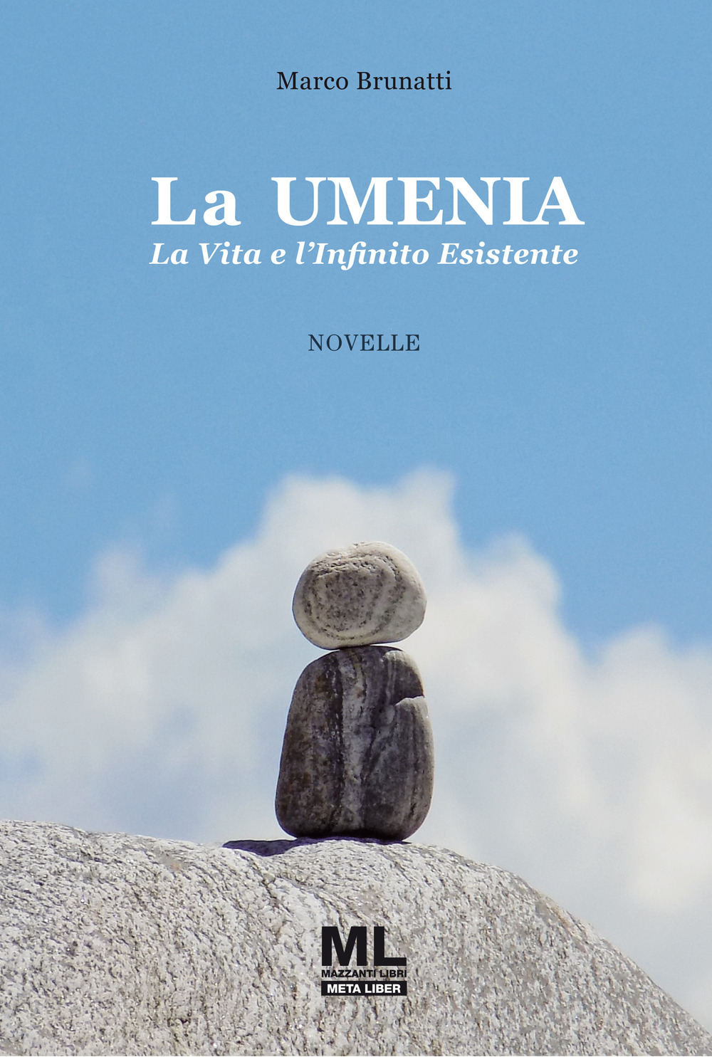 La Umenia. La vita e l'infinito esistente