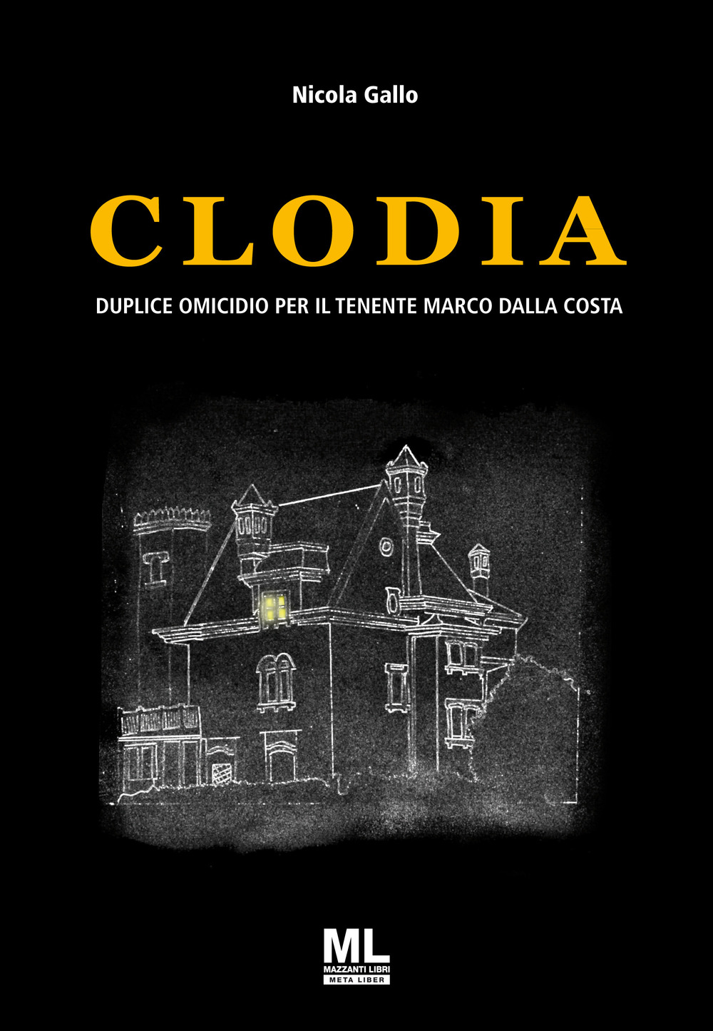 Clodia. Duplice omicidio per il Tenente Marco Dalla Costa