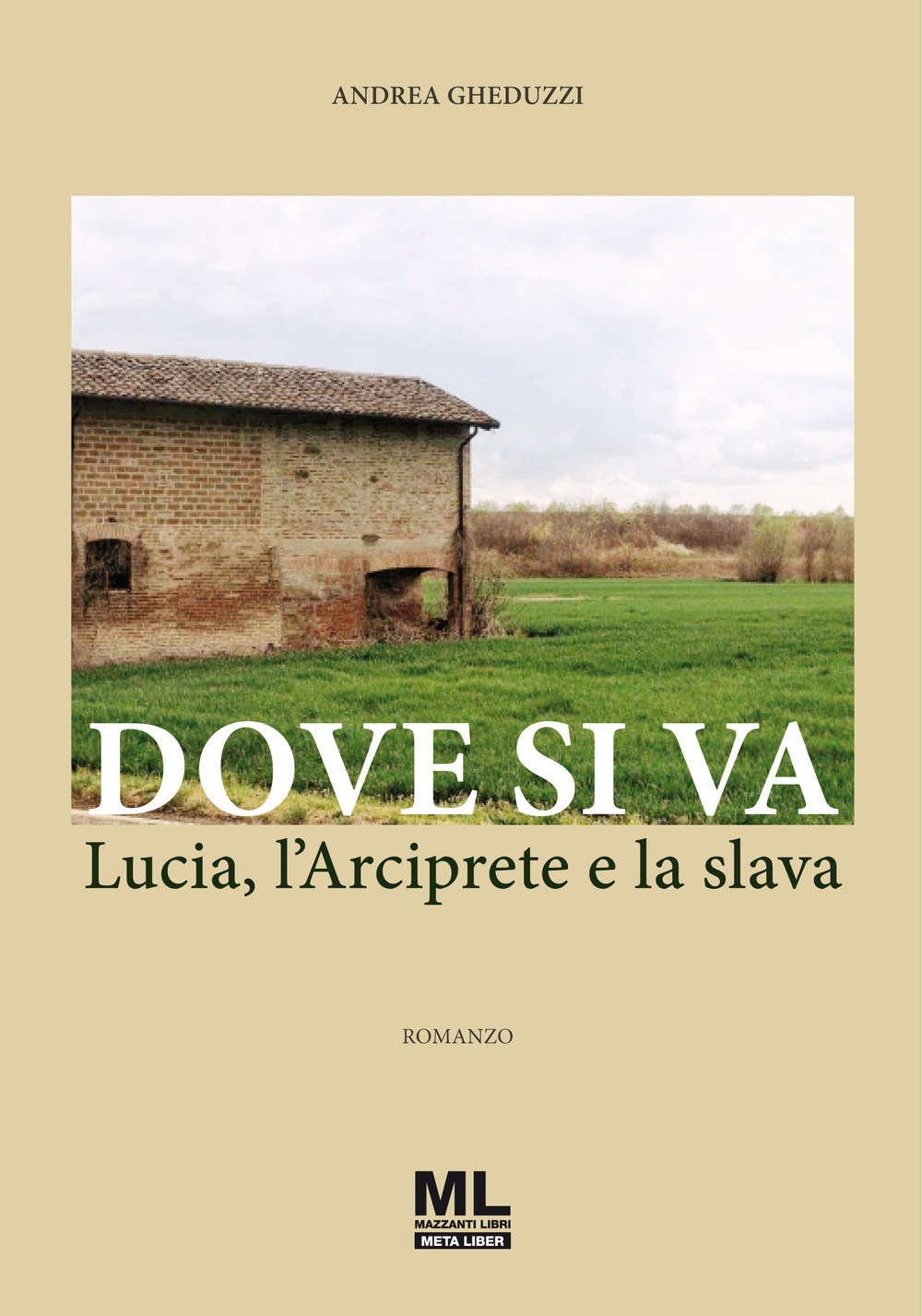 Dove si va. Lucia, l'Arciprete e la slava
