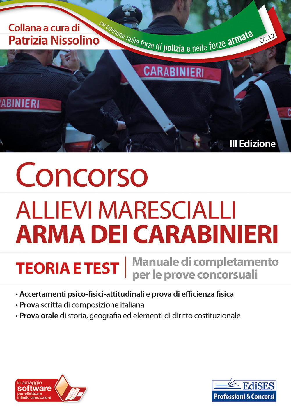 Concorso allievi marescialli Carabinieri. Manuale di completamento per le prove concorsuali. Teoria e test