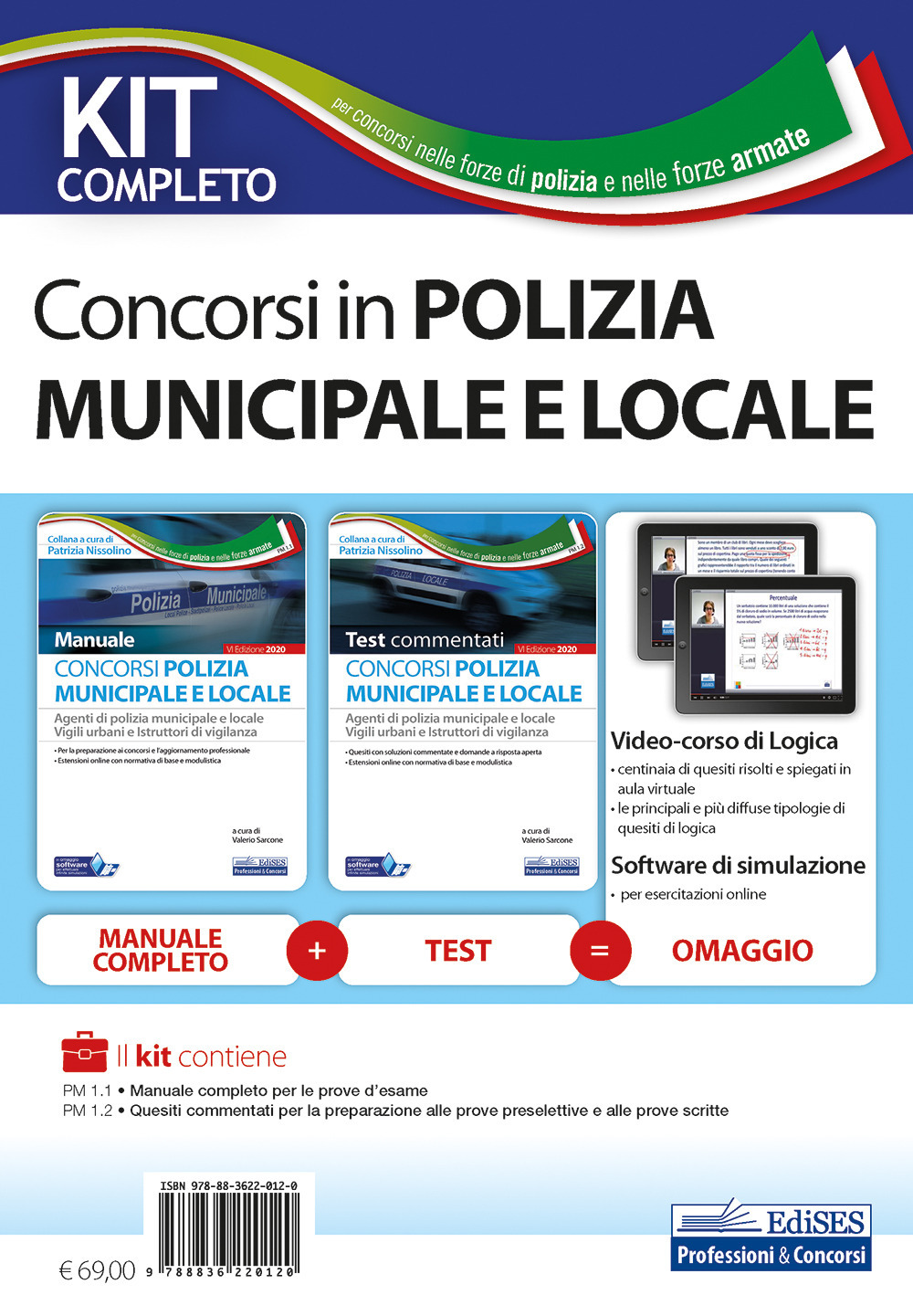 Kit completo concorso polizia municipale e locale. Manuale e test commentati per la preparazione alle prove d'esame