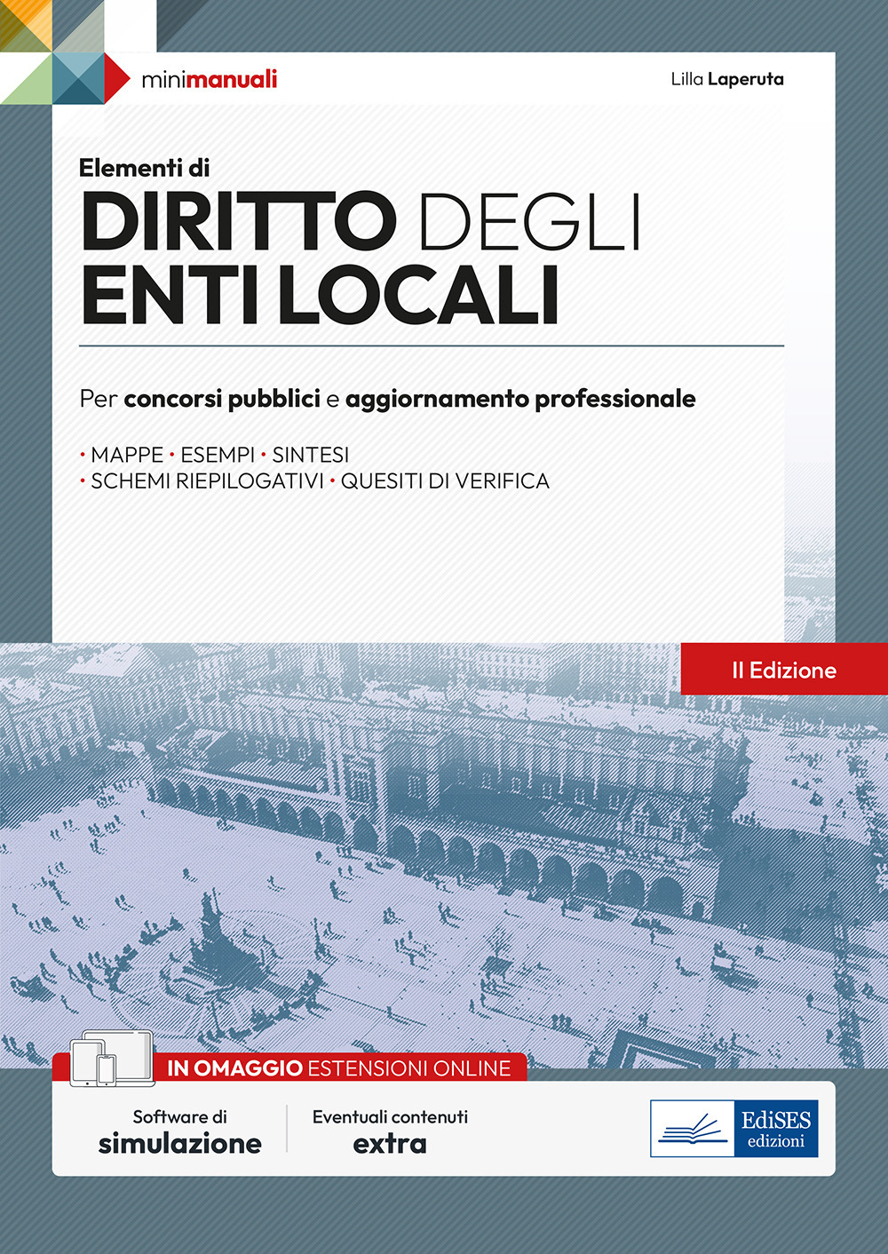 Diritto degli enti locali. Per concorsi pubblici e aggiornamento professionale