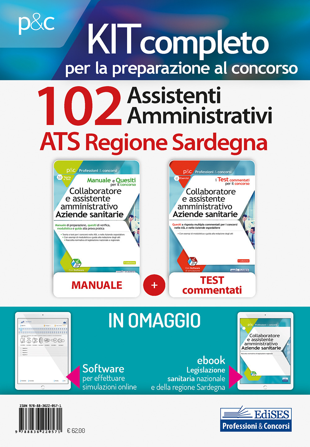 Kit concorso 102 Assistenti amministrativi ATS Regione Sardegna. Manuale, test commentati, modulistica e raccolta normativa