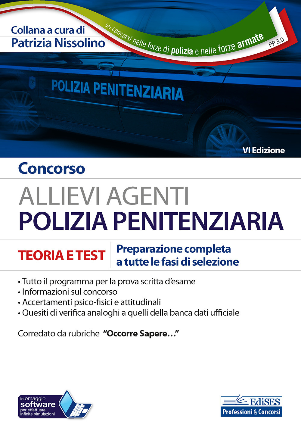 Concorso allievi agenti polizia penitenziaria. Teoria e test. Preparazione completa a tutte le fasi di selezione