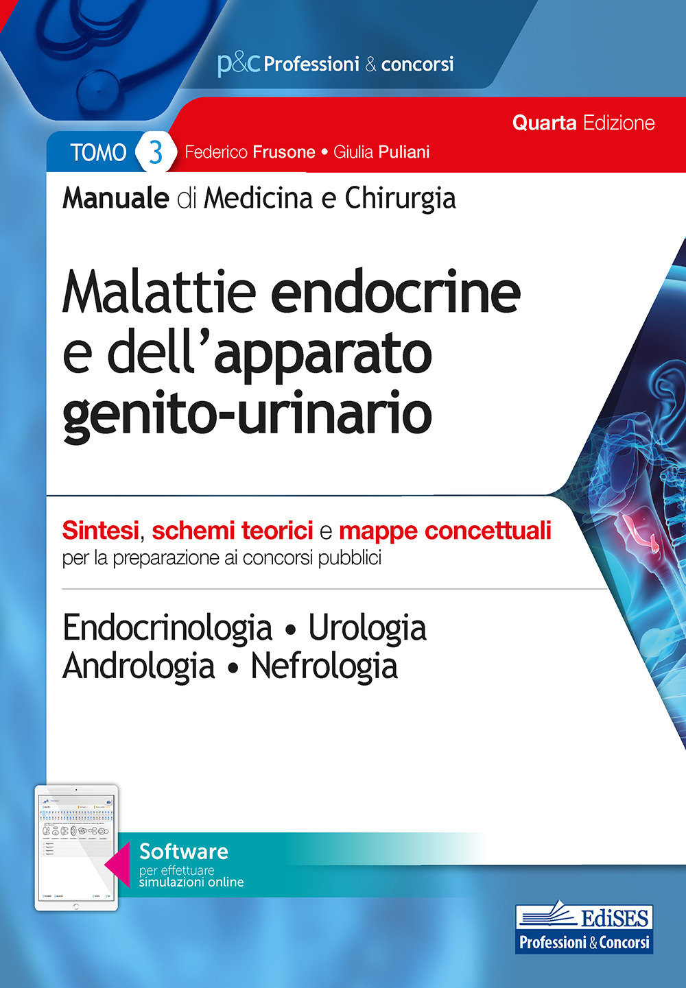 Manuale di medicina e chirurgia. Vol. 3: Malattie endocrine e dell'apparato genito-urinario. Sintesi, schemi teorici e mappe concettuali