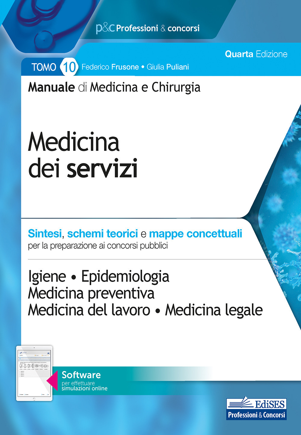Manuale di medicina e chirurgia. Vol. 10: Medicina dei servizi. Sintesi, schemi teorici e mappe concettuali