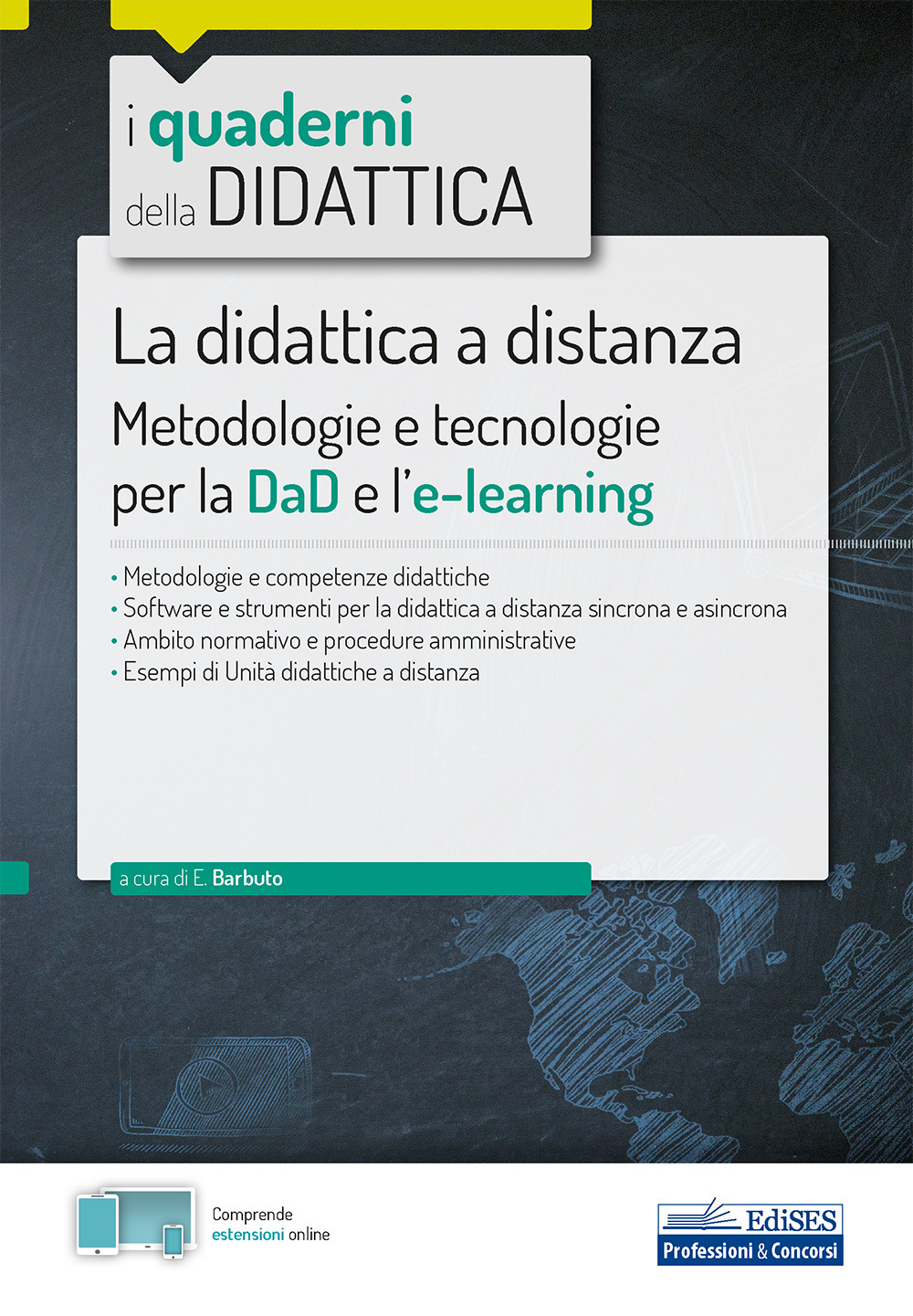 La didattica a distanza. Metodologie e tecnologie per la DaD e l’e-learning