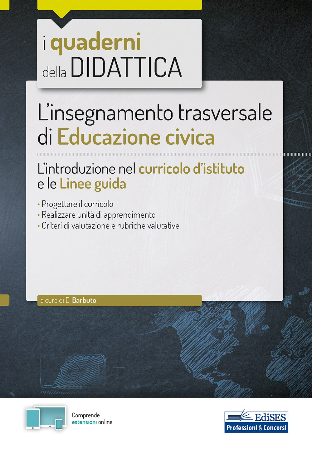 L'insegnamento trasversale di educazione civica. L’introduzione nel curricolo d’istituto e le linee guida