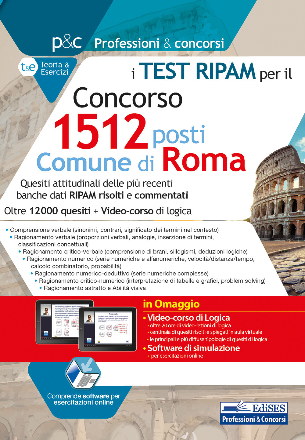Concorso 1512 posti Comune di Roma. I test RIPAM per la preselezione. Quesiti attitudinali delle più recenti banche dati RIPAM risolti e commentati