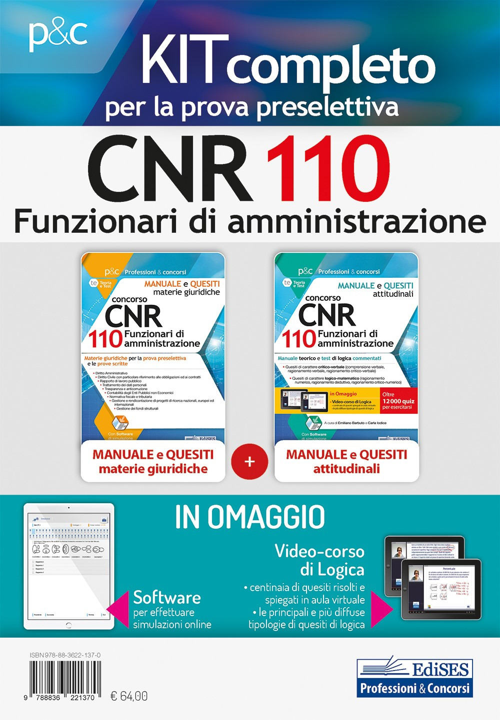 Kit completo per la preselezione Concorso CNR per 110 Funzionari di amministrazione. Materie giuridiche e Test attitudinali per la preselezione