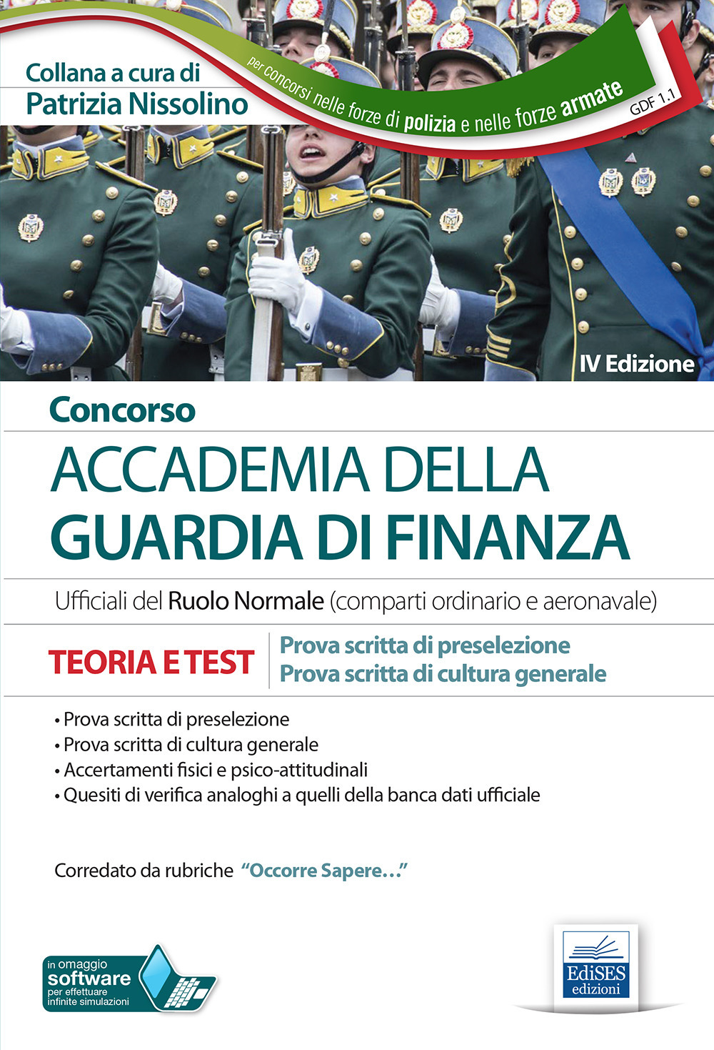 Concorso accademia della Guardia di Finanza. Prova scritta di preselezione e prova scritta di cultura generale. Teoria e test