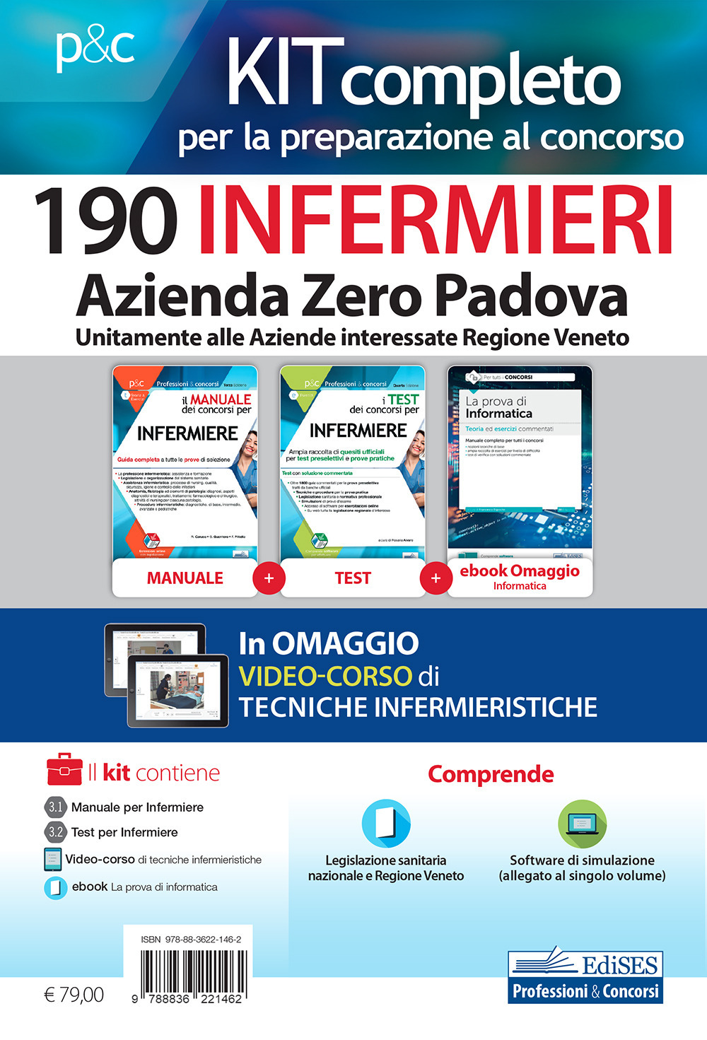 Kit concorso 190 infermieri Azienda Zero Padova. Per la preparazione al concorso bandito dalle Aziende interessate della Regione Veneto