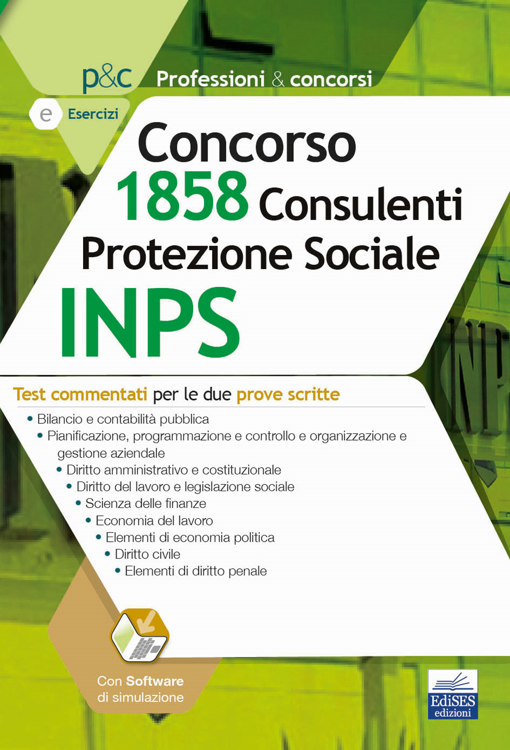 Concorso 1858 consulenti protezione sociale INPS. Test commentati per le due prove scritte