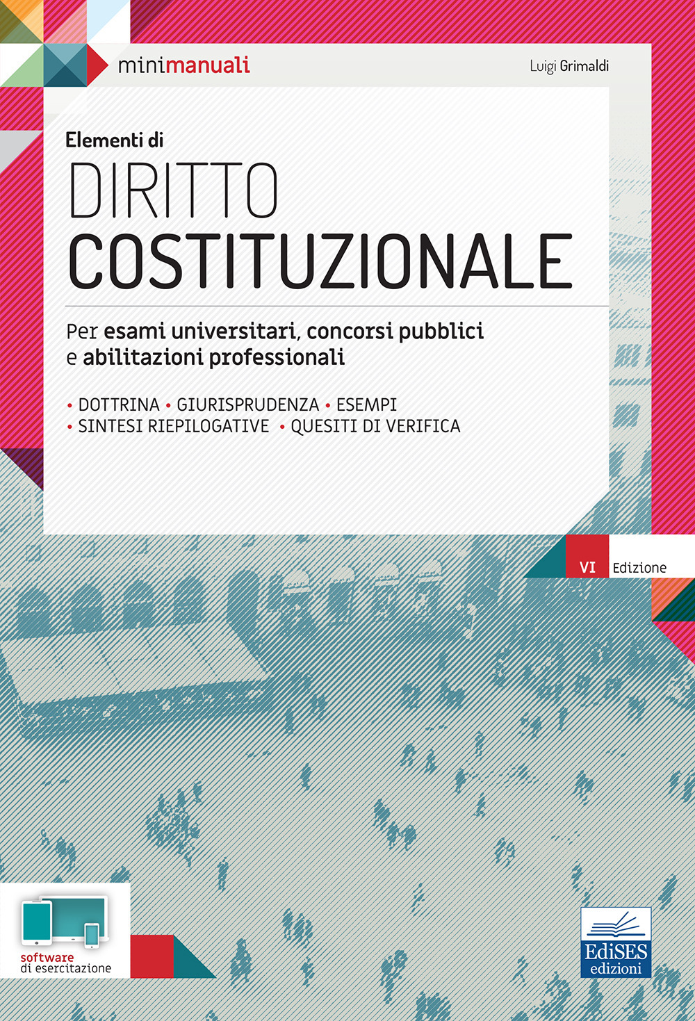 Elementi di diritto costituzionale. Per esami, concorsi pubblici e abilitazioni professionali