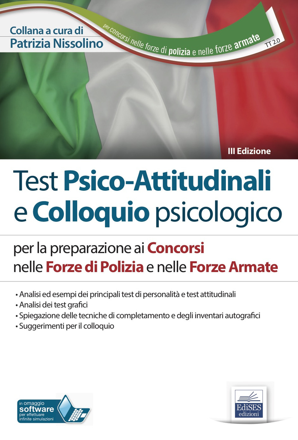 TT2. Test psico-attitudinali e colloquio psicologico. Concorsi nelle Forze di Polizia e nelle Forze Armate