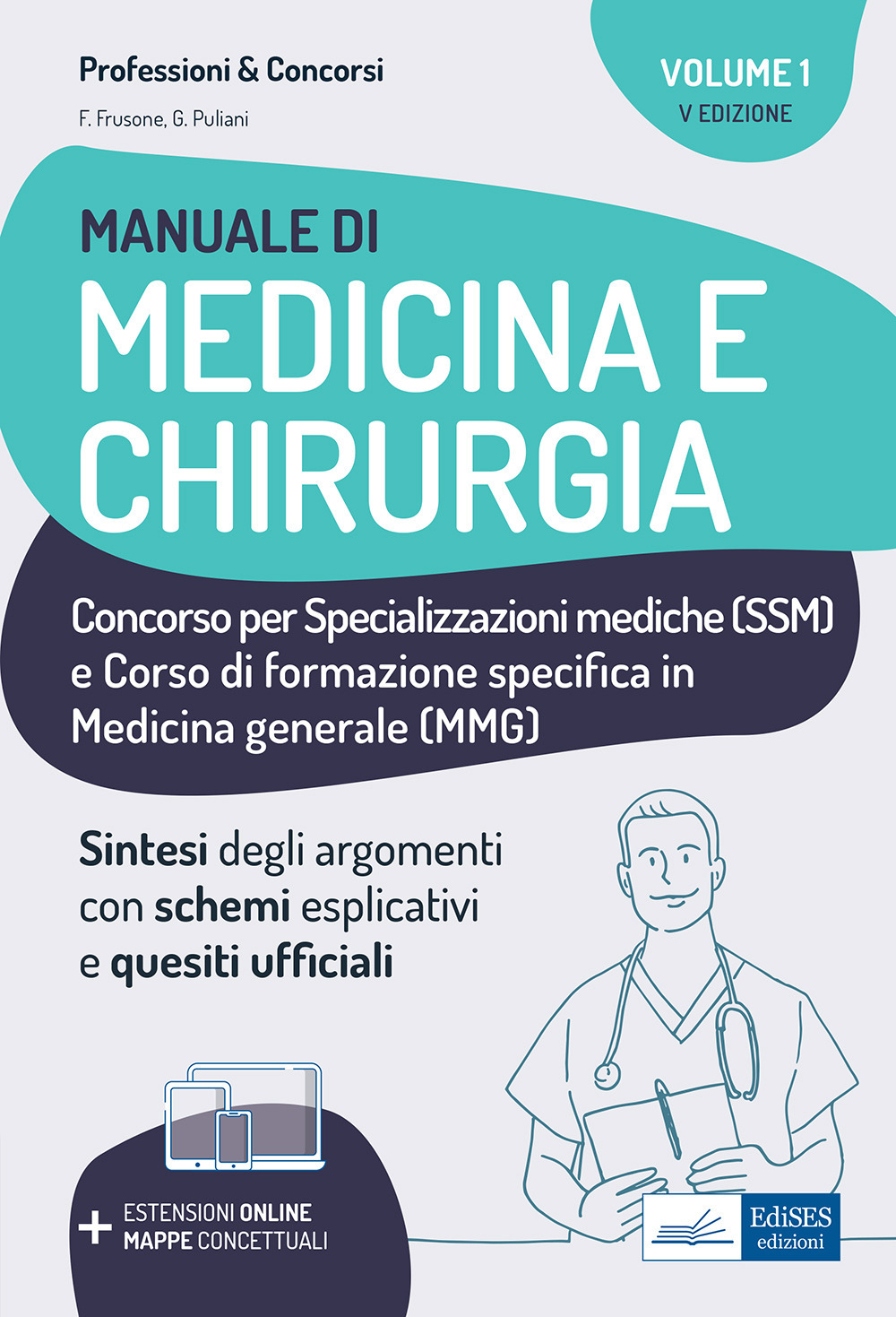 Manuale di medicina e chirurgia per Scuole di Specializzazione e medici di base