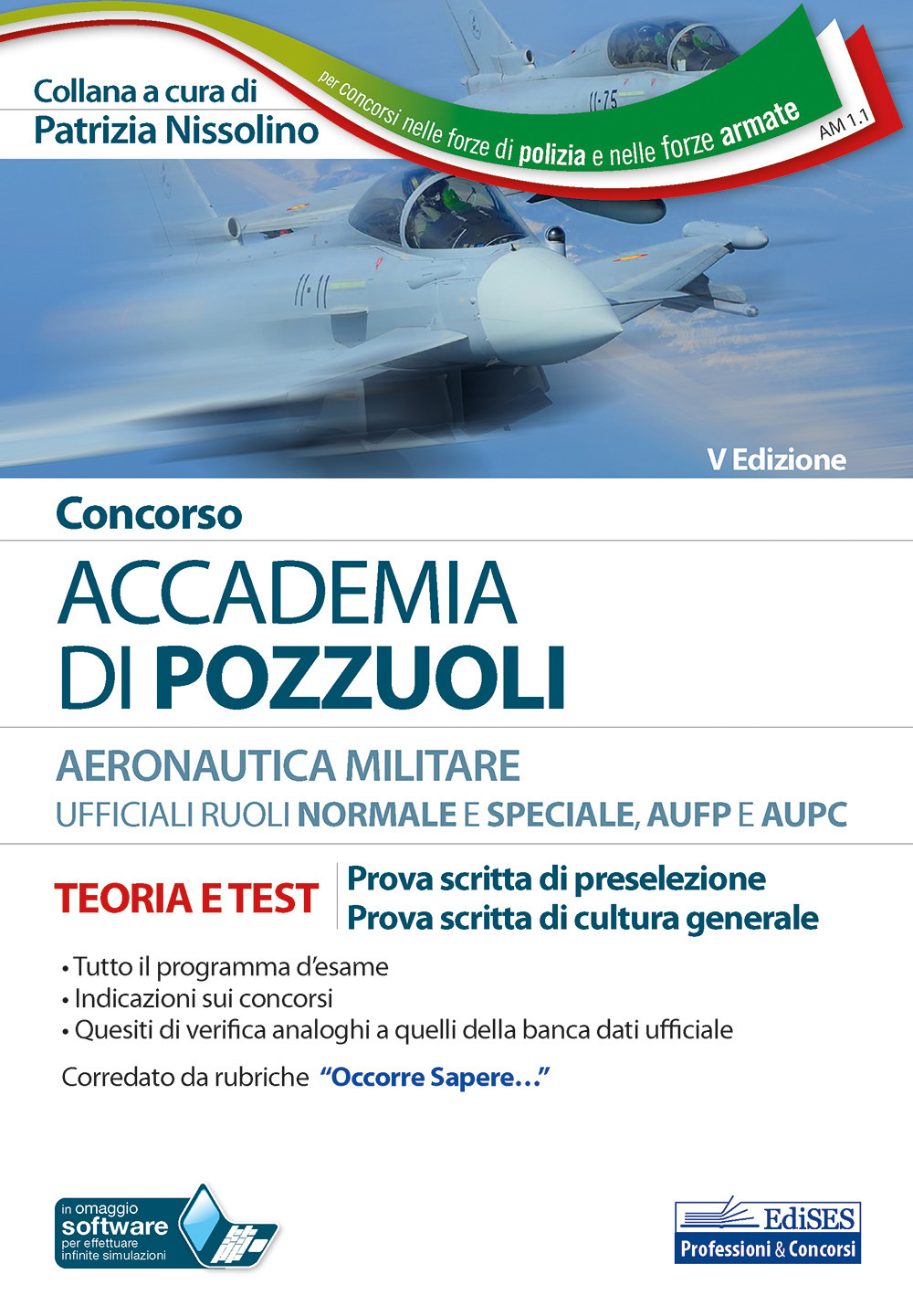 Concorso Accademia di Pozzuoli Aeronautica Militare. Ufficiali ruoli normale e speciale, AUPC e AUFP