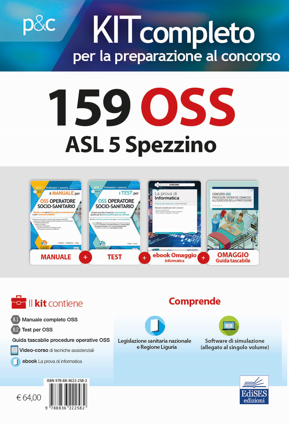 Kit concorso 152 oss ASL 5 Spezzino Liguria. Volumi completi per la preparazione a tutte le prove concorsuali