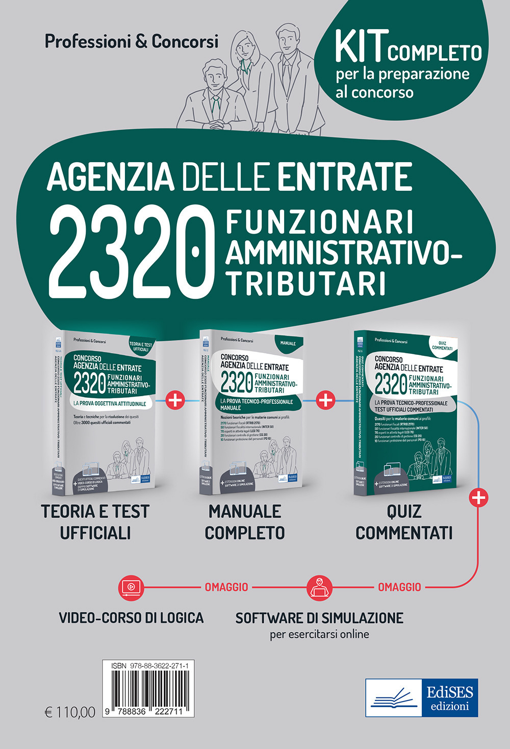 Concorso 2320 Funzionari tributari nell'Agenzia delle Entrate. Kit completo. Manuale, test commentati per la prova attitudinale e tecnico-professionale
