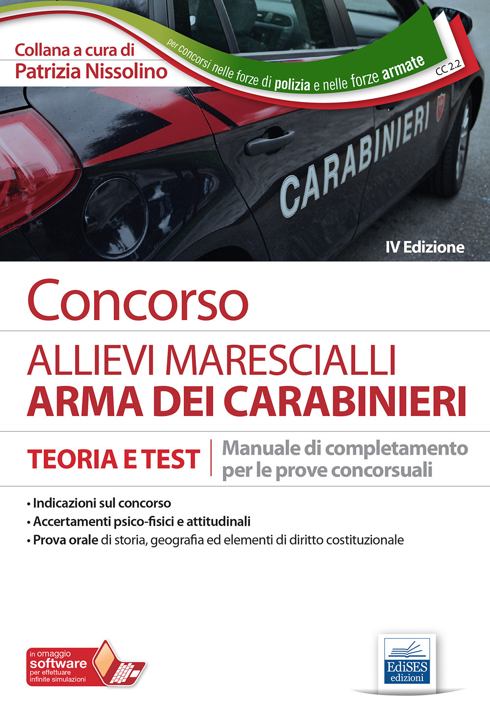 Concorso allievi marescialli arma dei carabinieri. Teoria e test. Manuale di completamento per le prove concorsuali
