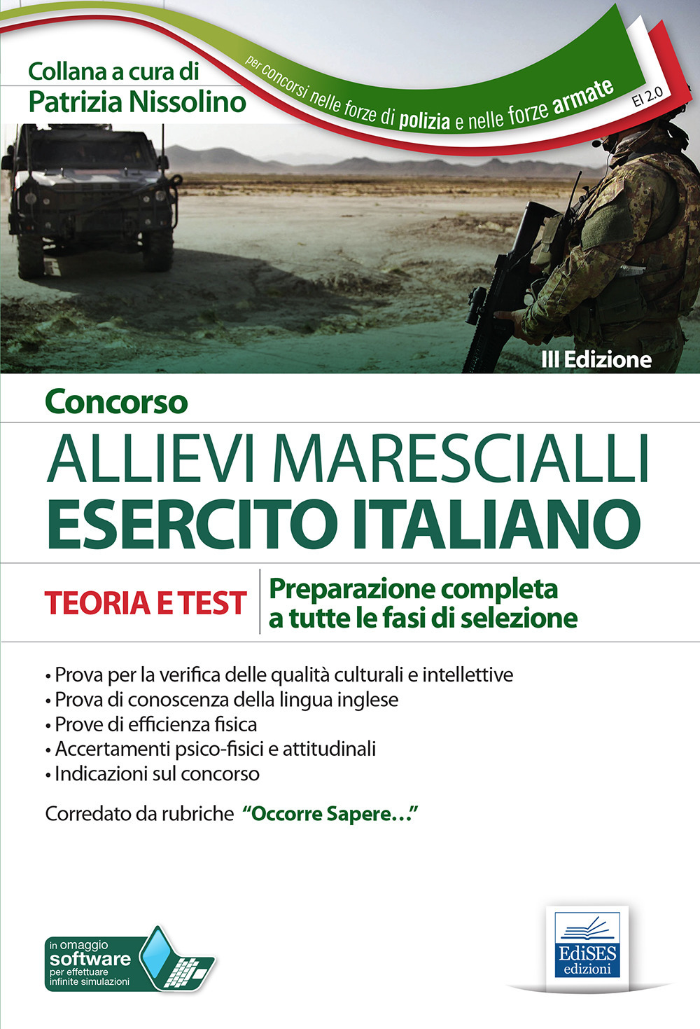 Concorso allievi marescialli Esercito italiano. Teoria e test per la preparazione completa a tutte le fasi di selezione