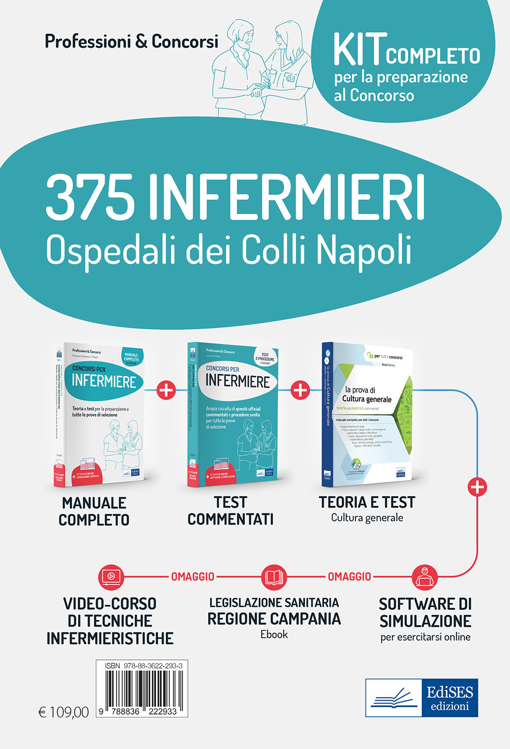 Kit completo per la preparazione al concorso 375 Infermieri Ospedale dei Colli Napoli: Il manuale dei concorsi per infermiere. Guida completa a tutte le prove di selezione-I test dei concorsi per infermiere. Ampia raccolta di quesiti ufficiali per test preselettivi e prove pratiche-La prova a test di cultura generale. Teoria ed esercizi commentati