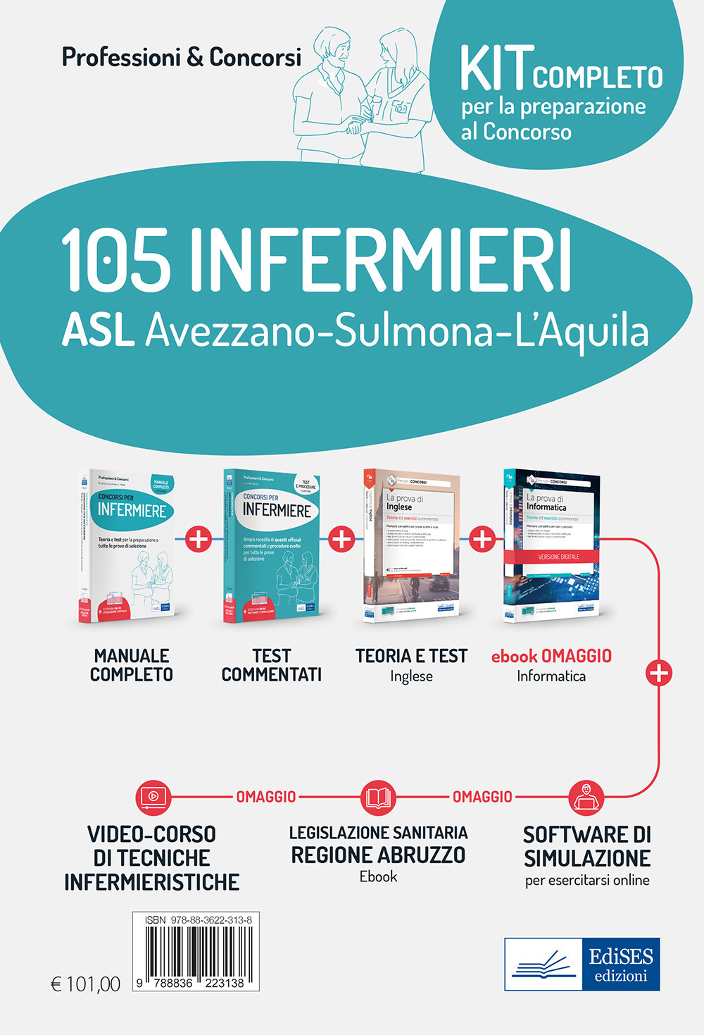 Kit concorso 105 Infermieri ASL Avezzano-Sulmona-L'Aquila. Il manuale dei concorsi per infermiere- I test dei concorsi per infermiere-La prova di inglese per tutti i concorsi
