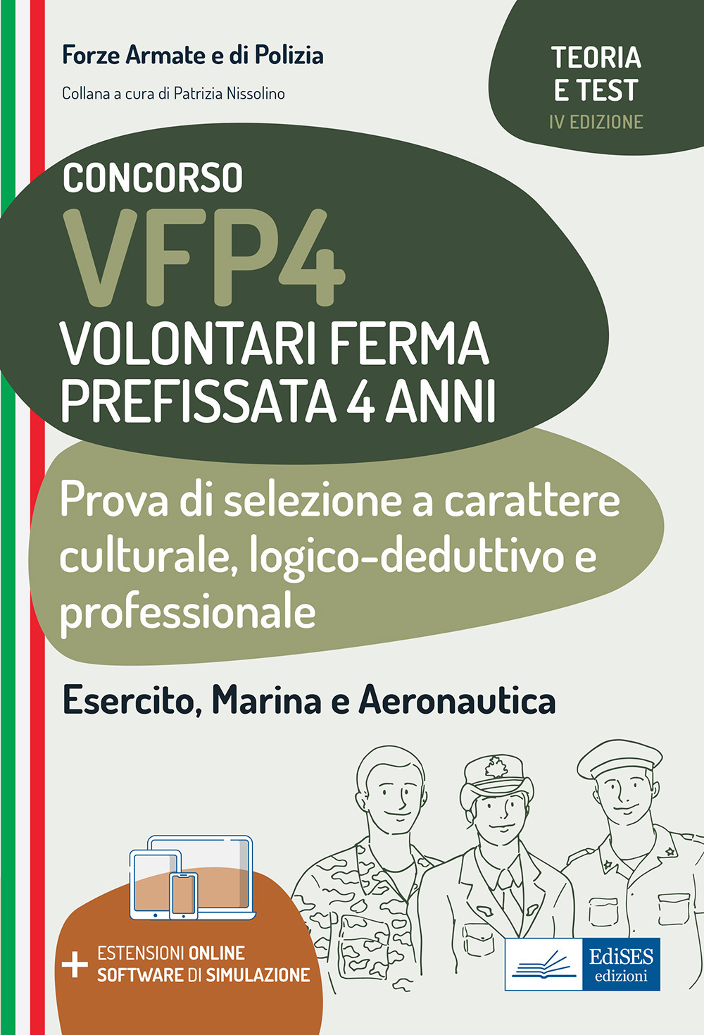 Concorso VFP4. Volontari Ferma Prefissata 4 anni. Prova di selezione a carattere culturale, logico-deduttivo e professionale