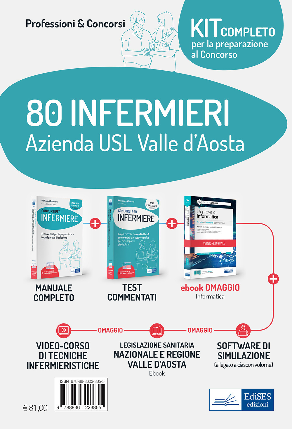 Kit concorso 80 Infermieri AUSL Valle d'Aosta: Il manuale dei concorsi per infermiere. Guida completa a tutte le prove di selezione-Test e procedure dei concorsi per Infermiere. Ampia raccolta di quesiti ufficiali commentati e procedure svolte per tutte le prove di selezione-La prova di informatica. Teoria ed esercizi commentati per tutti i concorsi
